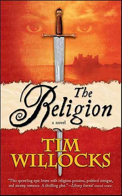 The Religion, Tim Willocks - Ebook - 9781429934947