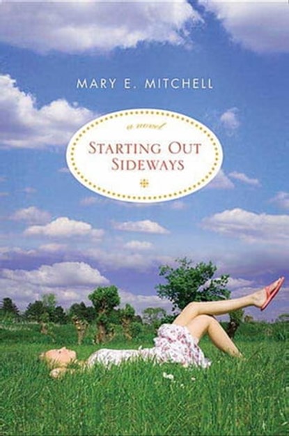 Starting Out Sideways, Mary E. Mitchell - Ebook - 9781429935708