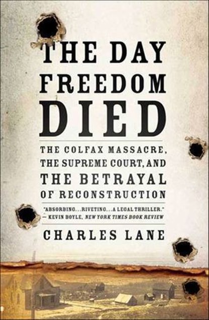 The Day Freedom Died, Charles Lane - Ebook - 9781429936781