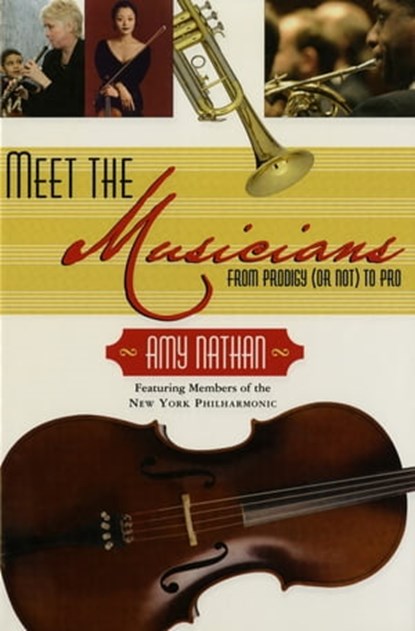 Meet the Musicians, Amy Nathan - Ebook - 9781429937252