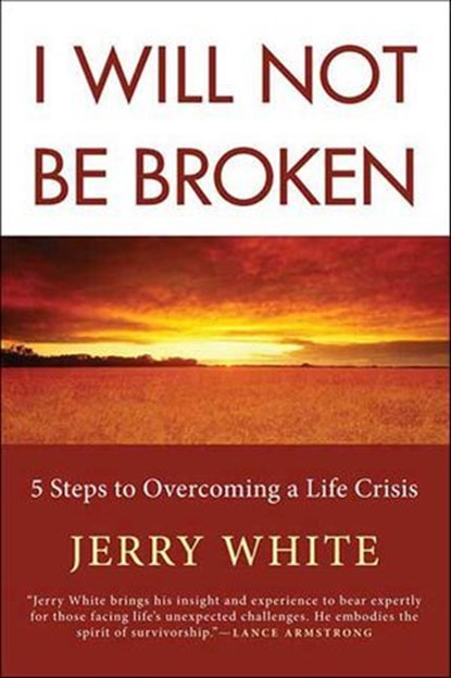 I Will Not Be Broken, Jerry White - Ebook - 9781429937450