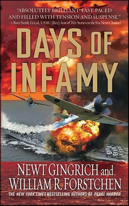 Days of Infamy, Newt Gingrich ; William R. Forstchen - Ebook - 9781429937665