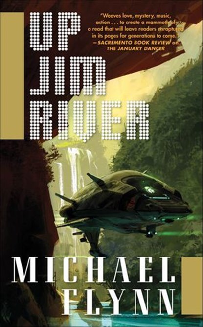 Up Jim River, Michael Flynn - Ebook - 9781429937832