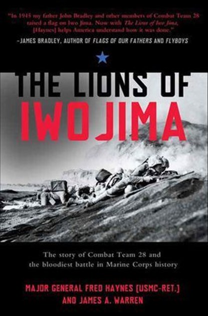 The Lions of Iwo Jima, Fred Haynes ; James A. Warren - Ebook - 9781429937924