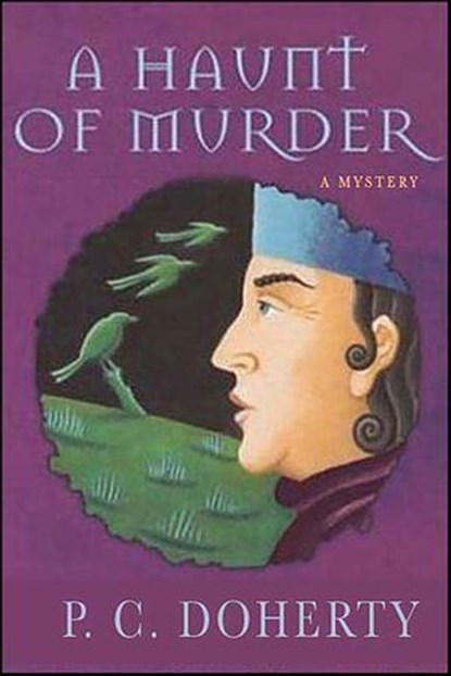 A Haunt of Murder, P. C. Doherty - Ebook - 9781429938525