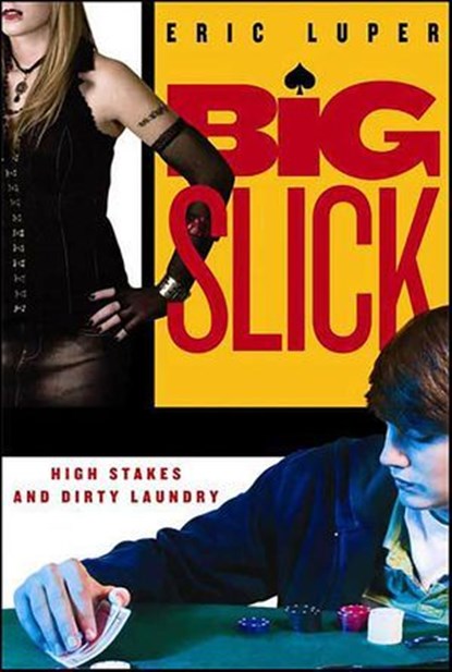 Big Slick, Eric Luper - Ebook - 9781429938952