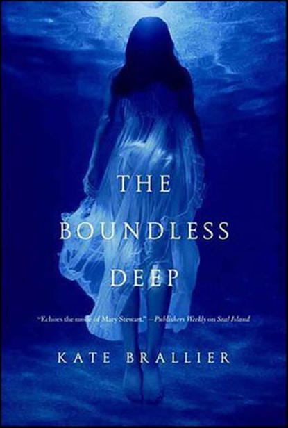 The Boundless Deep, Kate Brallier - Ebook - 9781429939430