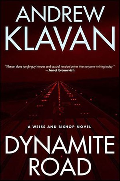 Dynamite Road, Andrew Klavan - Ebook - 9781429939515