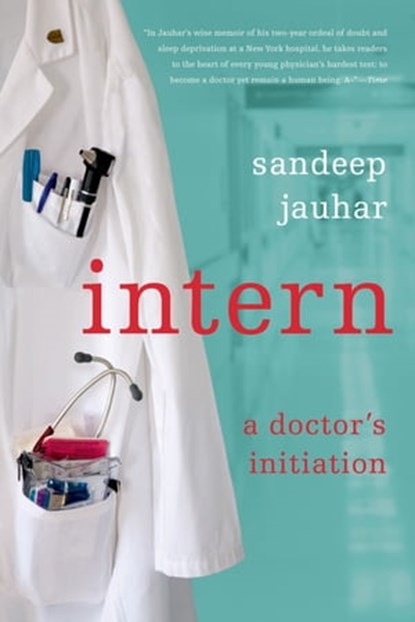Intern, Sandeep Jauhar - Ebook - 9781429939539
