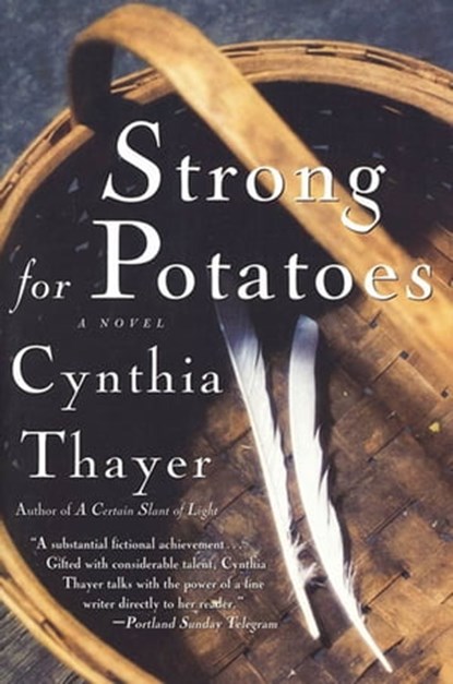 Strong for Potatoes, Cynthia Thayer - Ebook - 9781429940320
