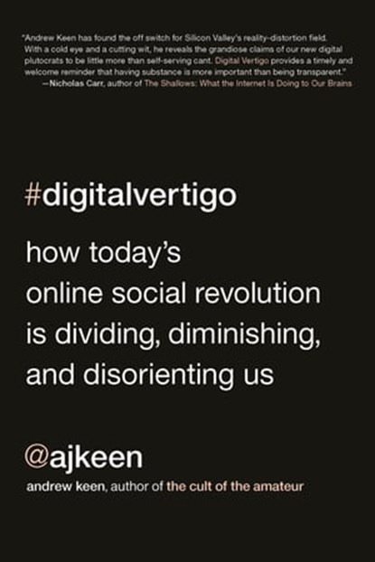 Digital Vertigo, Andrew Keen - Ebook - 9781429940962