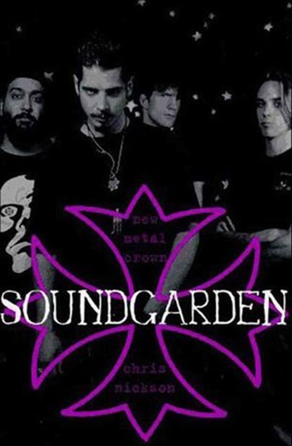 Soundgarden, Chris Nickson - Ebook - 9781429941013