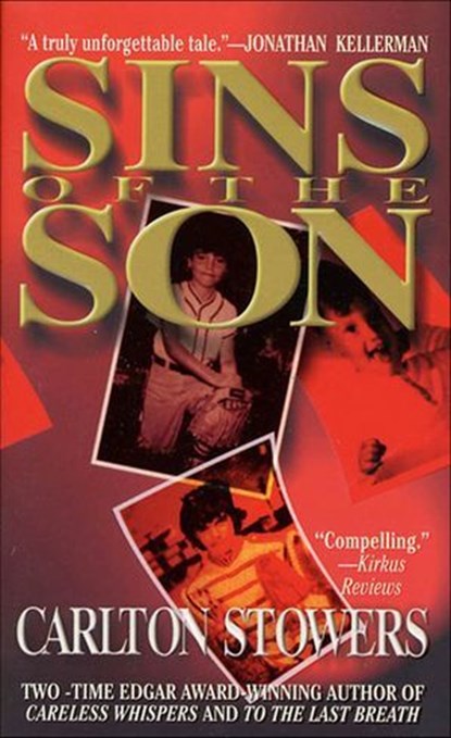 Sins of the Son, Carlton Stowers - Ebook - 9781429941754