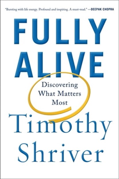 Fully Alive, Timothy Shriver - Ebook - 9781429942799