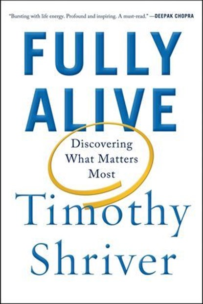 Fully Alive, Timothy Shriver - Ebook - 9781429942799