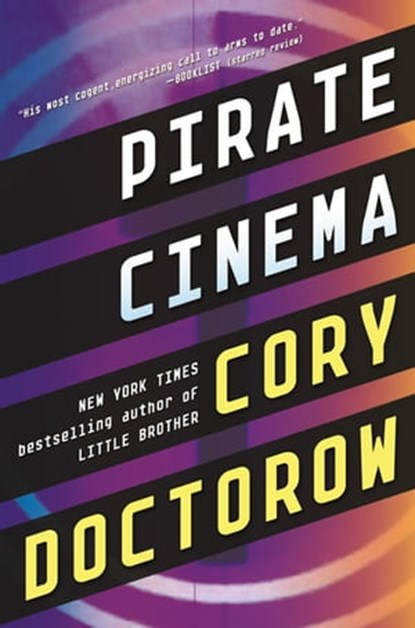 Pirate Cinema, Cory Doctorow - Ebook - 9781429943185