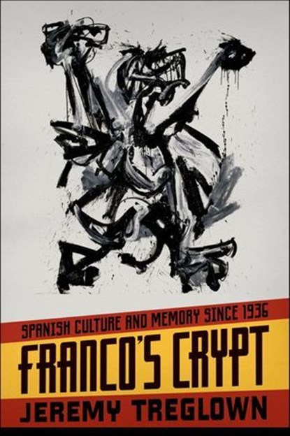 Franco's Crypt, Jeremy Treglown - Ebook - 9781429943420