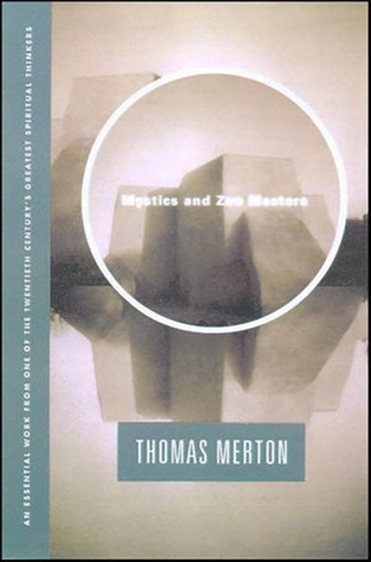 Mystics and Zen Masters, Thomas Merton - Ebook - 9781429944007