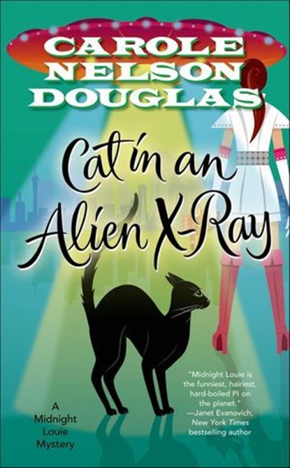 Cat in an Alien X-Ray, Carole Nelson Douglas - Ebook - 9781429944090