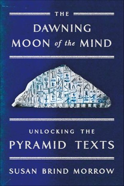 The Dawning Moon of the Mind, Susan Brind Morrow - Ebook - 9781429944267