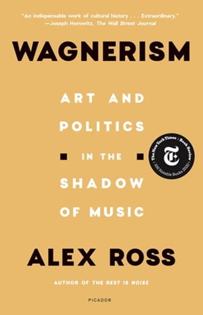 Wagnerism, Alex Ross - Ebook - 9781429944540