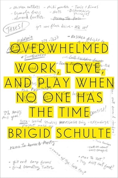 Overwhelmed, Brigid Schulte - Ebook - 9781429945875