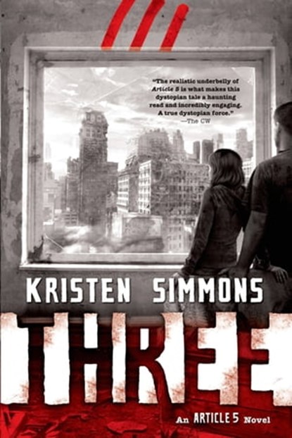Three, Kristen Simmons - Ebook - 9781429948036