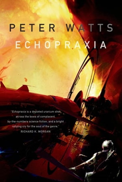 Echopraxia, Peter Watts - Ebook - 9781429948067