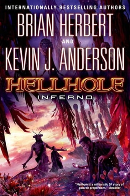 Hellhole Inferno, Brian Herbert ; Kevin J. Anderson - Ebook - 9781429948227