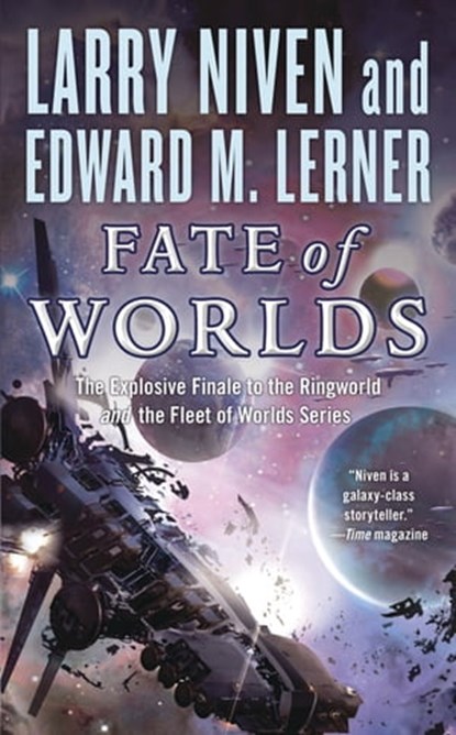 Fate of Worlds, Larry Niven ; Edward M. Lerner - Ebook - 9781429948456