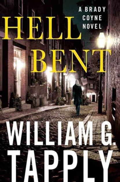 Hell Bent, William G. Tapply - Ebook - 9781429949132