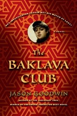 The Baklava Club - Jason Goodwin - 9781429949552