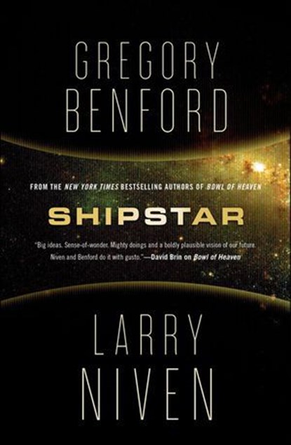 Shipstar, Gregory Benford ; Larry Niven - Ebook - 9781429949682