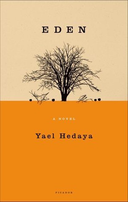 Eden, Yael Hedaya - Ebook - 9781429949965