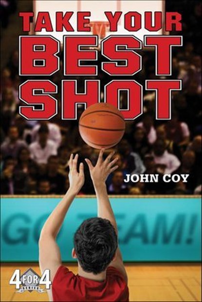 Take Your Best Shot, John Coy - Ebook - 9781429950138