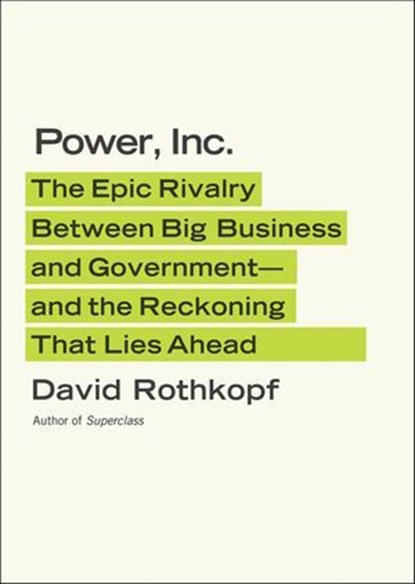 Power, Inc., David Rothkopf - Ebook - 9781429950213