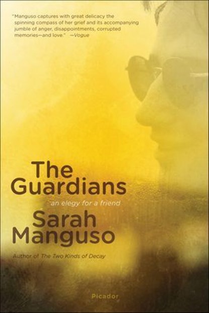 The Guardians, Sarah Manguso - Ebook - 9781429950220