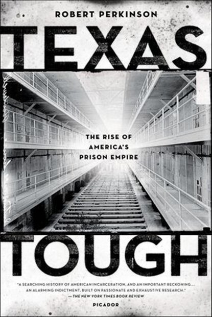 Texas Tough, Robert Perkinson - Ebook - 9781429952774