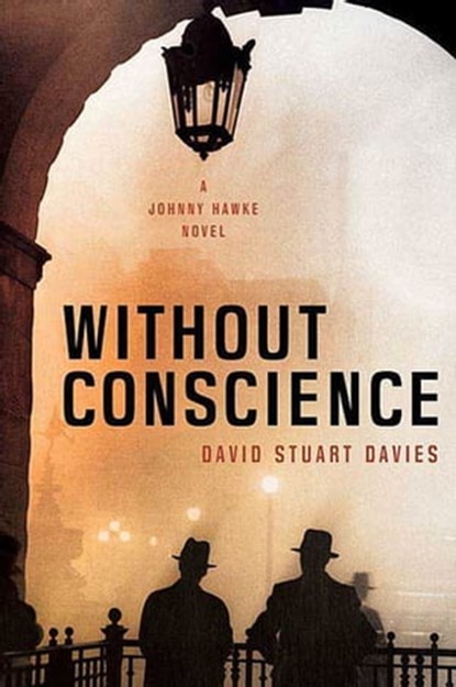 Without Conscience, David Stuart Davies - Ebook - 9781429953030