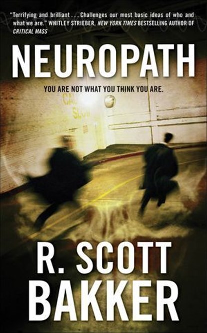 Neuropath, R. Scott Bakker - Ebook - 9781429953993