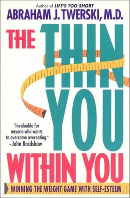 The Thin You Within You, Abraham J. Twerski - Ebook - 9781429954174