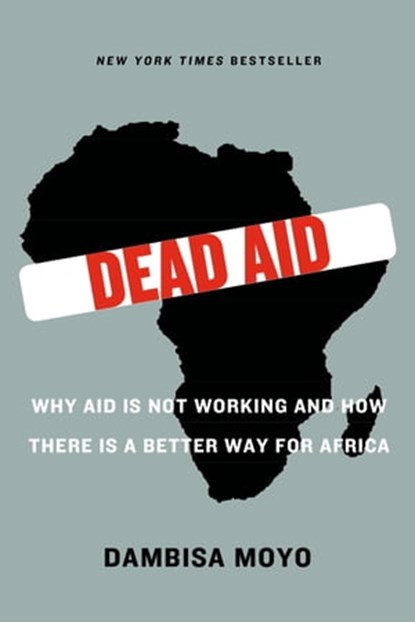 Dead Aid, Dambisa Moyo - Ebook - 9781429954259