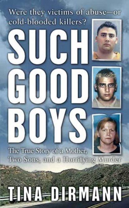 Such Good Boys, Tina Dirmann - Ebook - 9781429954280