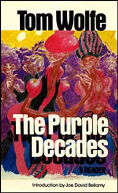 The Purple Decades, Tom Wolfe - Ebook - 9781429955003