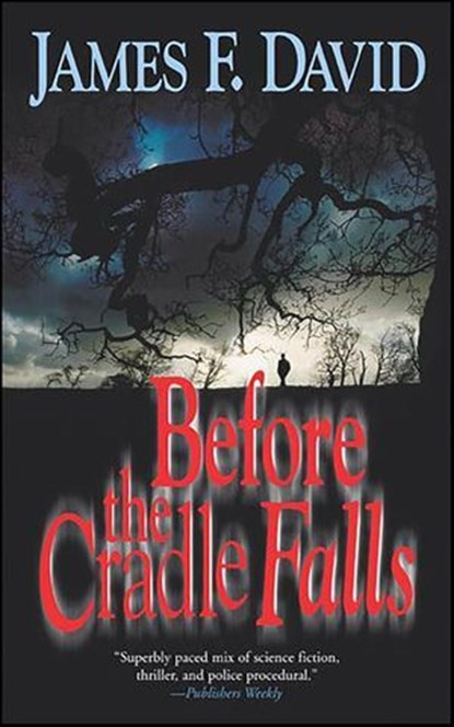 Before the Cradle Falls, James F. David - Ebook - 9781429955034
