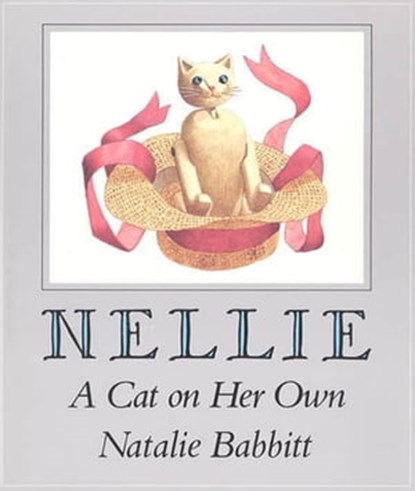 Nellie, Natalie Babbitt - Ebook - 9781429955492
