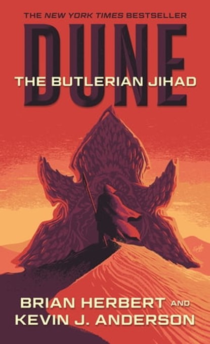 Dune: The Butlerian Jihad, Brian Herbert ; Kevin J. Anderson - Ebook - 9781429955904