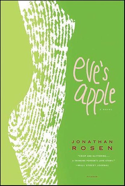 Eve's Apple, Jonathan Rosen - Ebook - 9781429956246