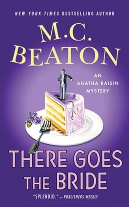 There Goes the Bride, M. C. Beaton - Ebook - 9781429956307