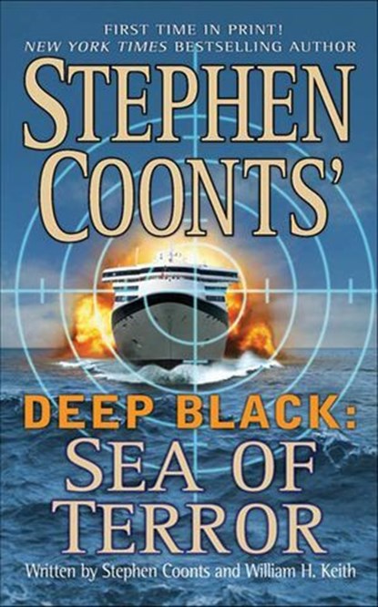 Deep Black: Sea of Terror, Stephen Coonts ; William H. Keith - Ebook - 9781429956598